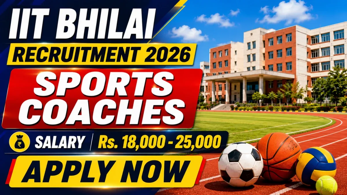 IIT Bhilai abre convocatoria para entrenadores deportivos y encargados de campo en modalidad contractual