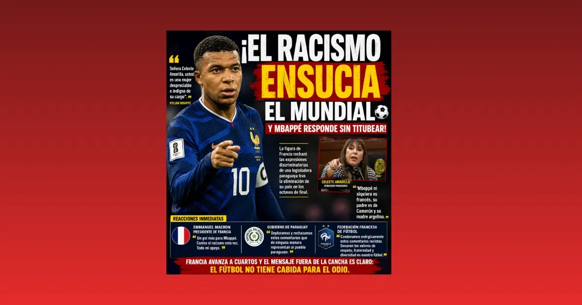 Mbappé y autoridades responden al racismo de una legisladora paraguaya tras Mundial 2026