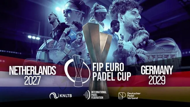 Países Bajos y Alemania serán sedes de la Euro Padel Cup en 2027 y 2029 respectivamente