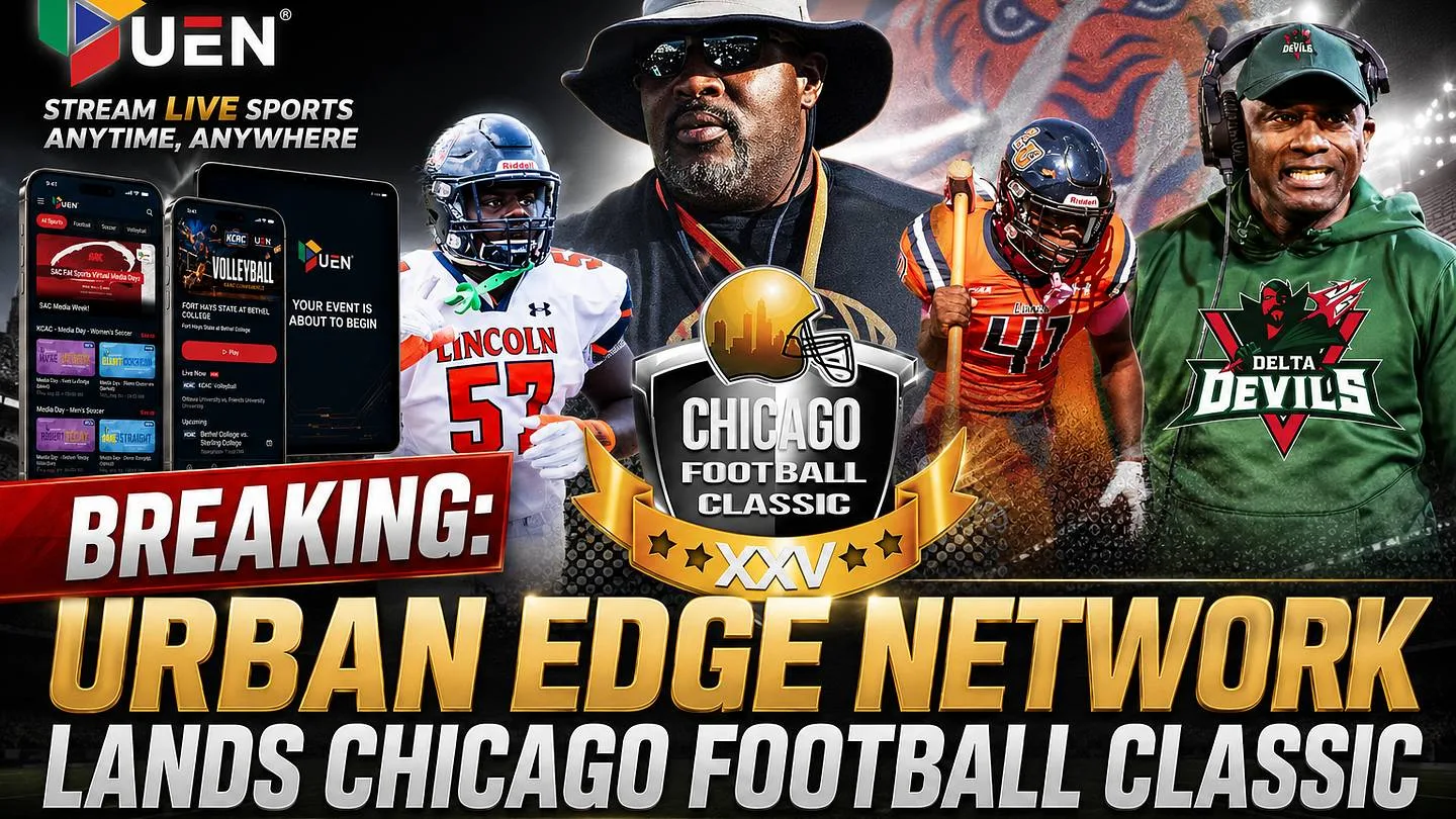 Urban Edge Network transmitirá el Chicago Football Classic 2026 e introduce compras integradas en sus transmisiones HBCU